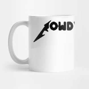 rowdy roadies Mug